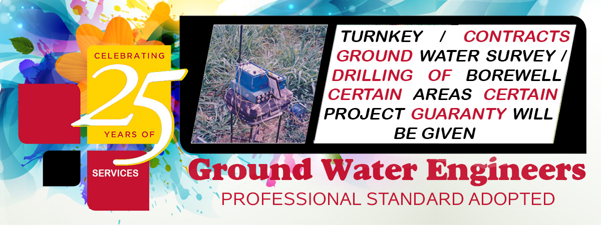 Guaranteed GROUND WATER ENGINEERS,Groundwater Survey,Groundwater Exploration,Borewell Repairing Services,Borewell Contractors,Groundwater Management Consultant,Drilling Contractor,Yield Test Borewell,Water Diviner,Hydrogeological Survey,De-watering Groundwater,Rainwater Harvesting in Chennai,Tamilnadu & India